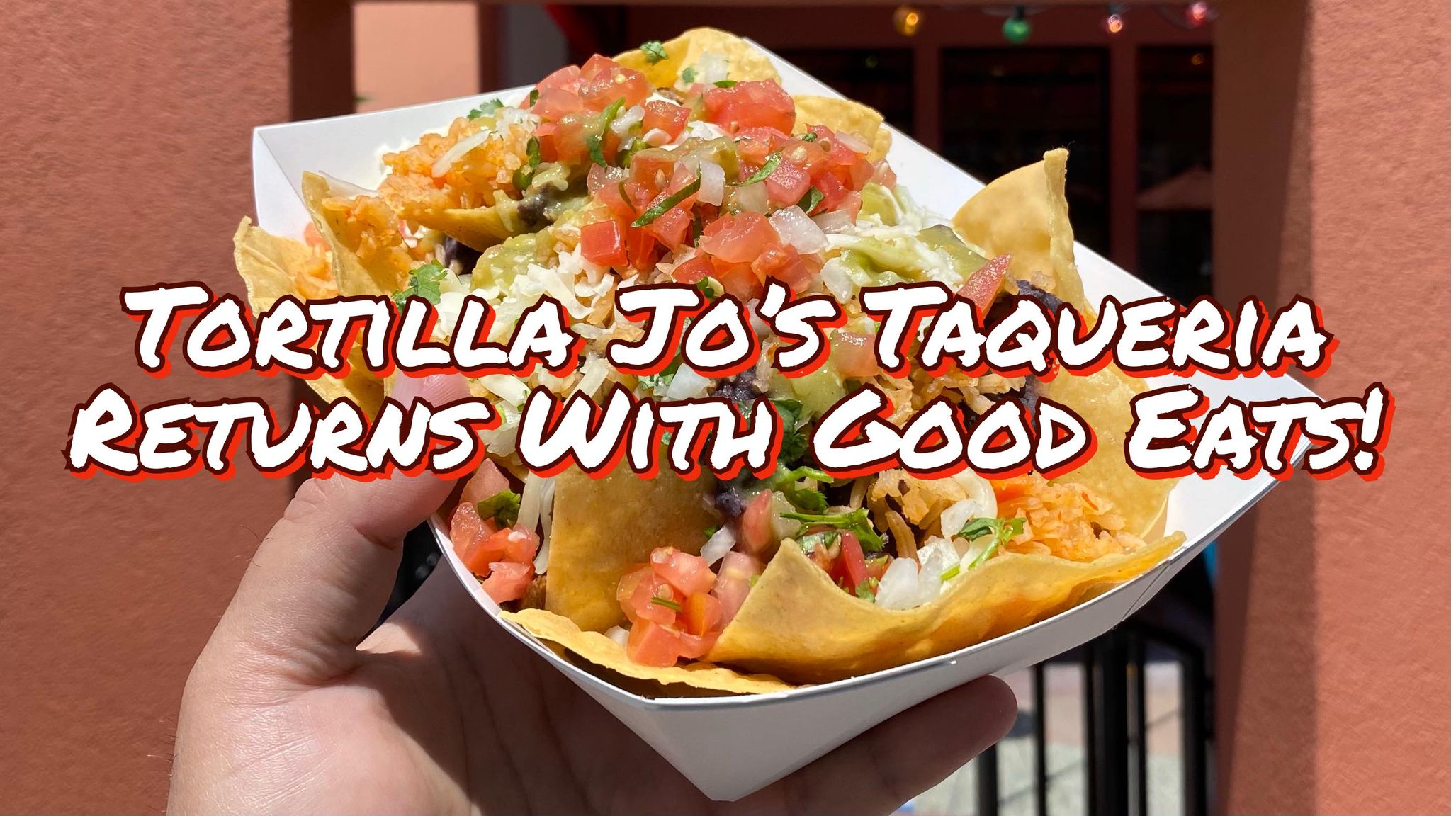 Tortilla Jo S Taqueria Returns To Downtown Disney Food At Disneyland