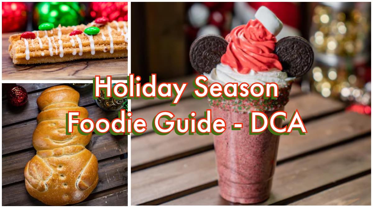Holiday Season Foodie Guide DCA Food at Disneyland