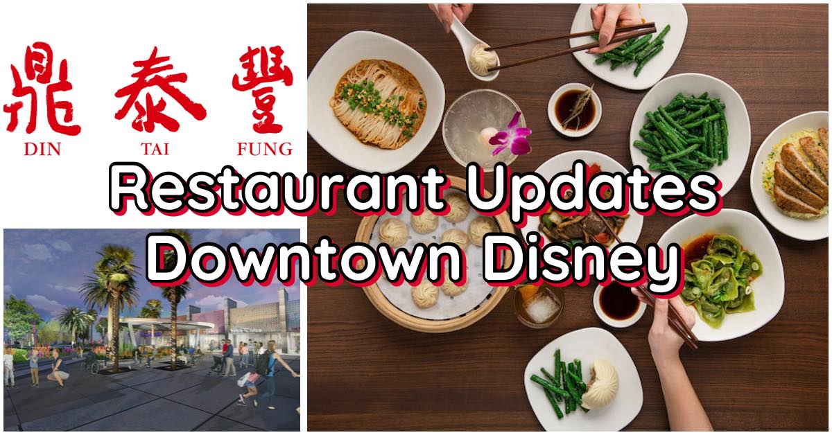 Restaurant Updates - Downtown Disney - Food at Disneyland