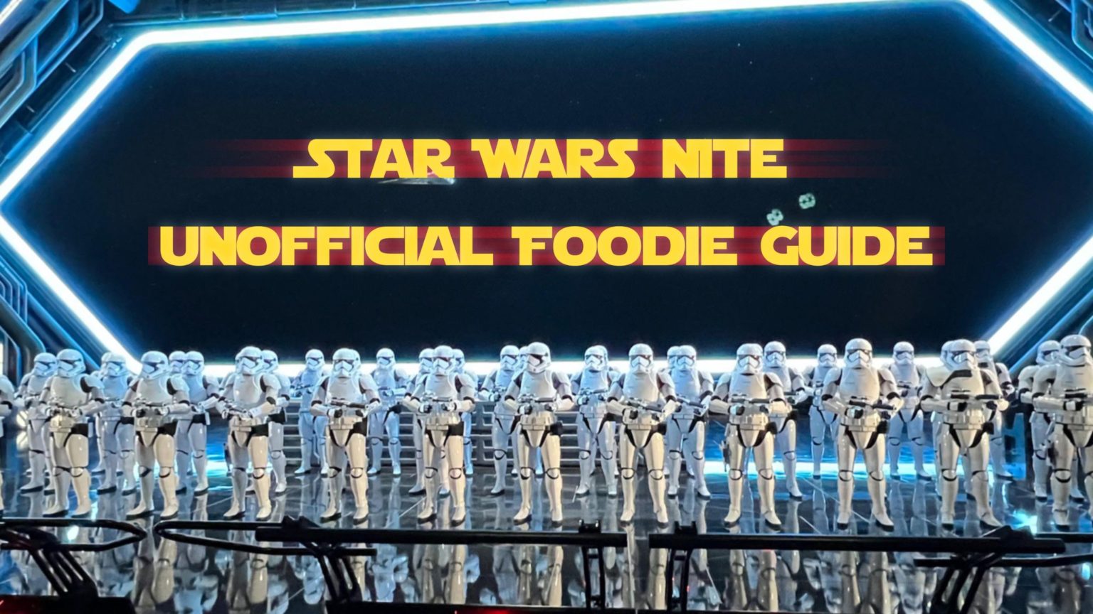 Star Wars Nite Unofficial Foodie Guide Food at Disneyland