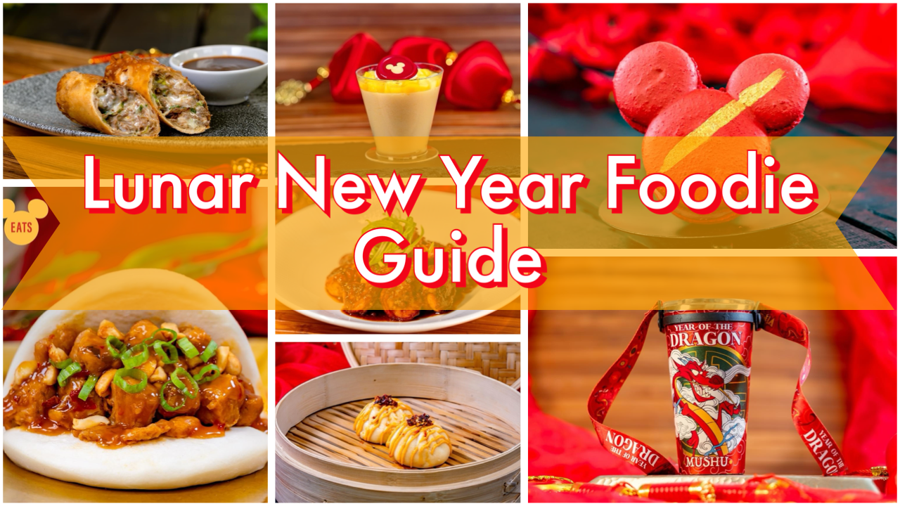 Lunar New Year 2024 Foodie Guide - Food at Disneyland